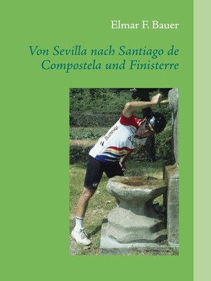 cover image of Von Sevilla nach Santiago de Compostela und Finisterre